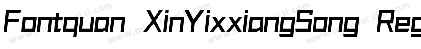 Fontquan XinYixxiangSong Regular字体转换